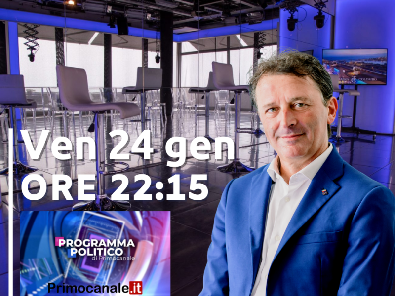 Venerdì 24 gennaio, a partire dalle 22:15, la mia intervista nel corso della puntata del programma politico di Primocanale.